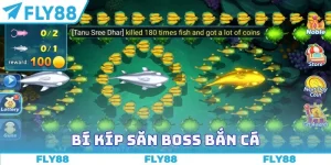 Bí kíp săn boss bắn cá