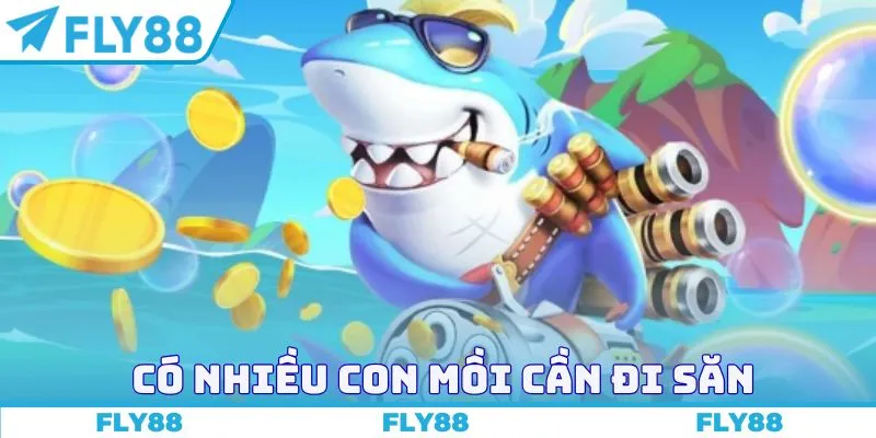 Có nhiều con mồi cần đi săn