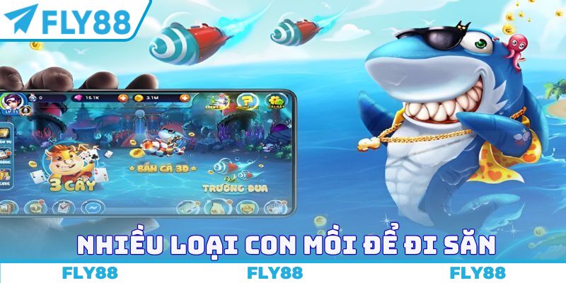 Nhiều loại con mồi để đi săn