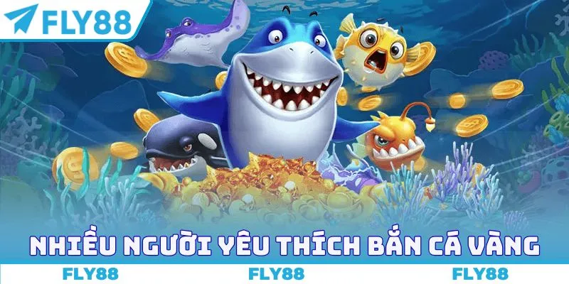 Nhiều người yêu thích bắn cá vàng